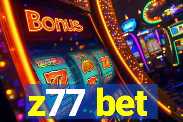 z77 bet