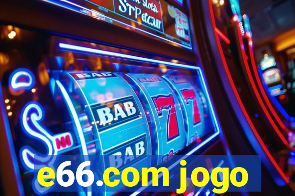 e66.com jogo