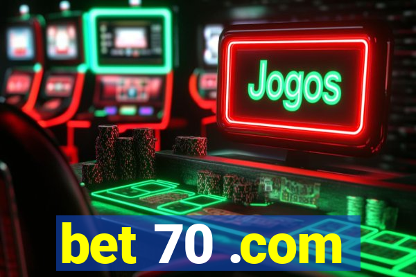 bet 70 .com