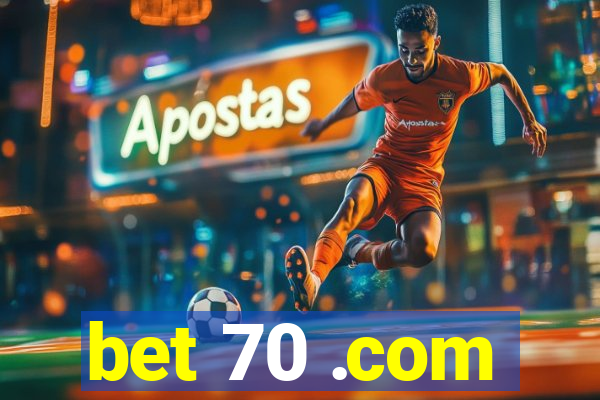 bet 70 .com