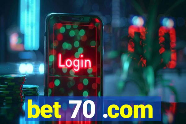 bet 70 .com