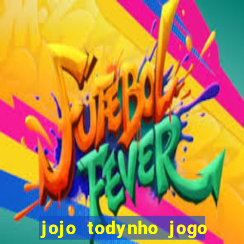 jojo todynho jogo do tigrinho