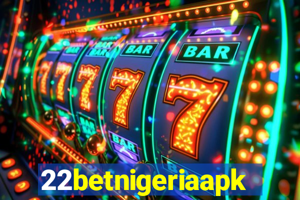 22betnigeriaapk