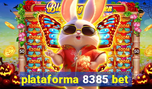 plataforma 8385 bet