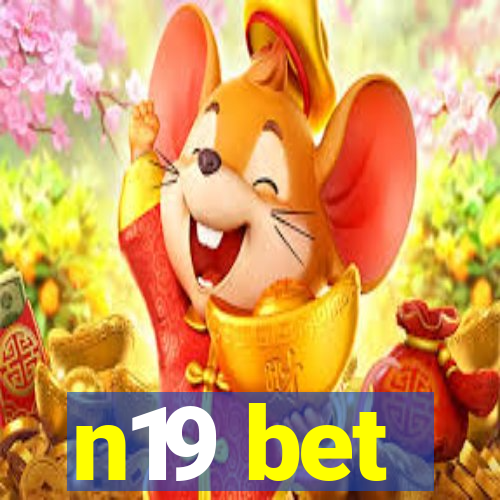 n19 bet