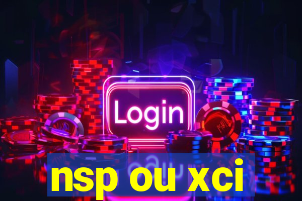 nsp ou xci