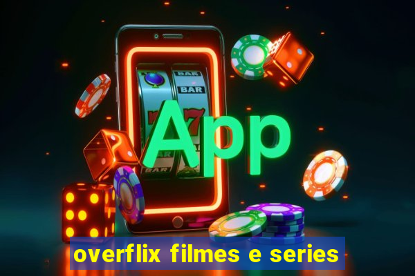 overflix filmes e series