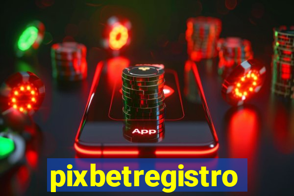 pixbetregistro