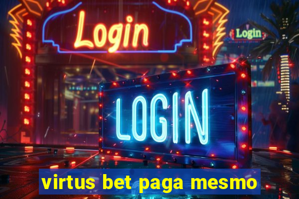 virtus bet paga mesmo