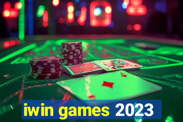 iwin games 2023