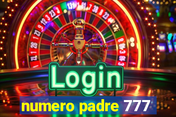 numero padre 777