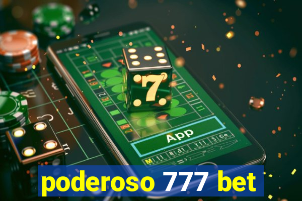 poderoso 777 bet