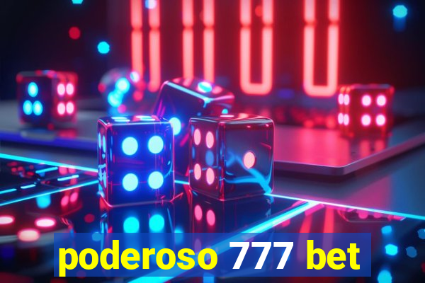 poderoso 777 bet