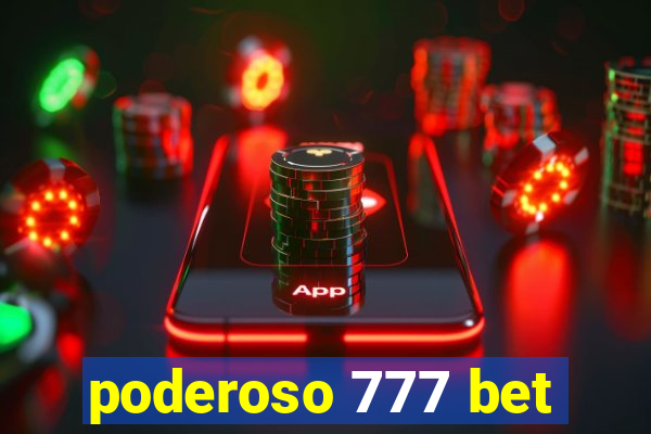 poderoso 777 bet