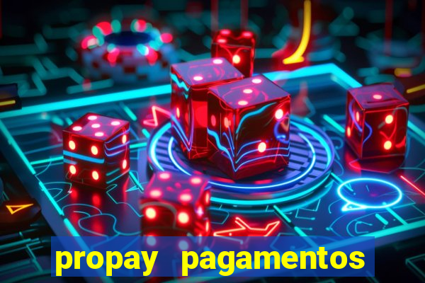 propay pagamentos ltda jogos