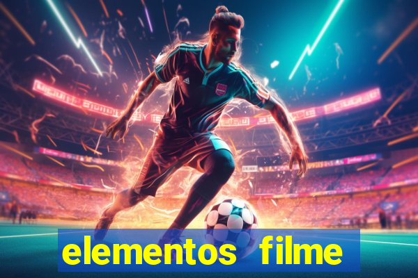 elementos filme completo dublado