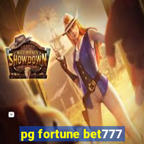 pg fortune bet777