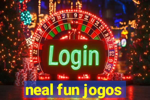 neal fun jogos