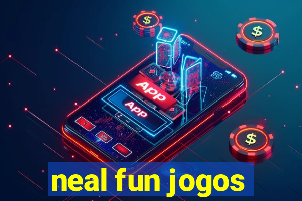 neal fun jogos