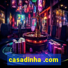 casadinha .com