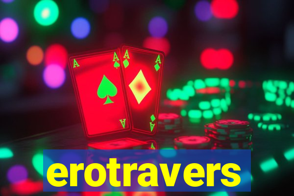 erotravers