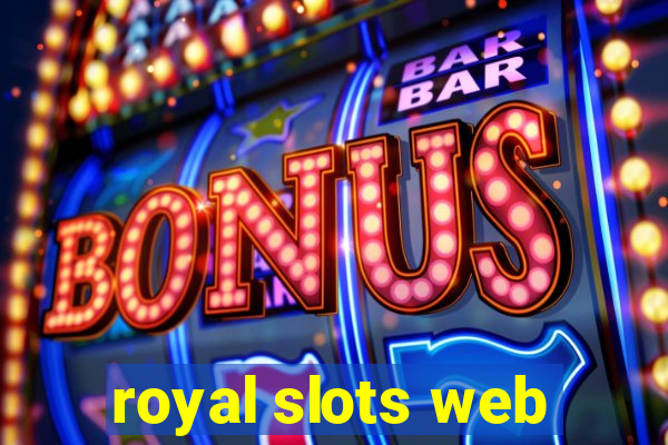 royal slots web