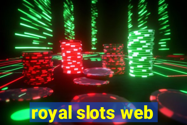 royal slots web