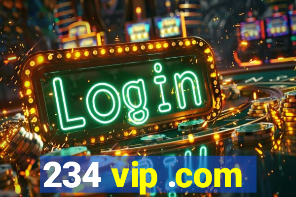 234 vip .com