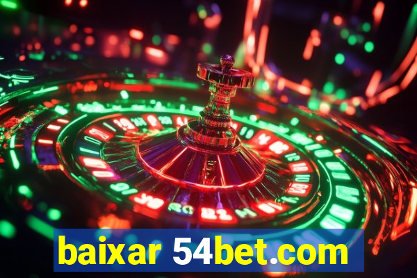 baixar 54bet.com