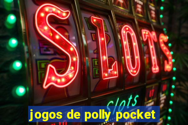 jogos de polly pocket