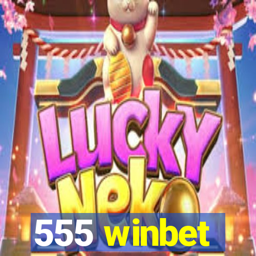 555 winbet