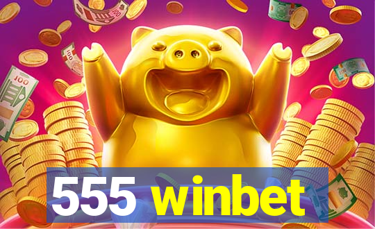 555 winbet