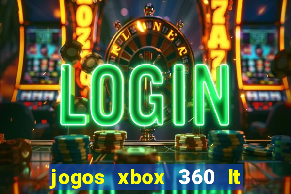 jogos xbox 360 lt 3.0 download