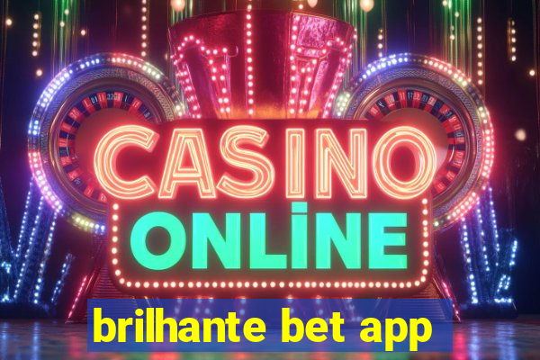 brilhante bet app