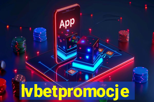 lvbetpromocje