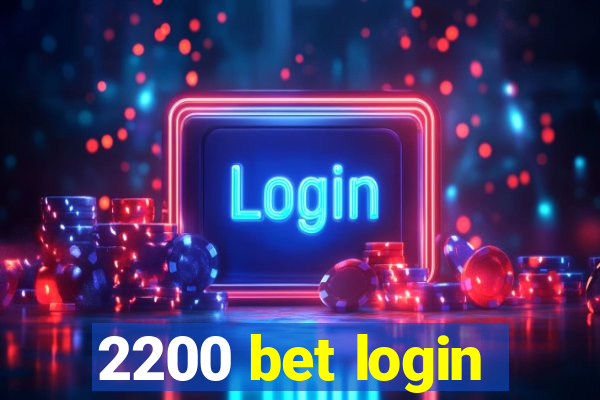 2200 bet login