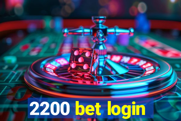 2200 bet login