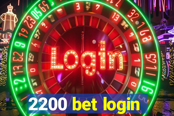 2200 bet login