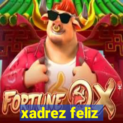 xadrez feliz