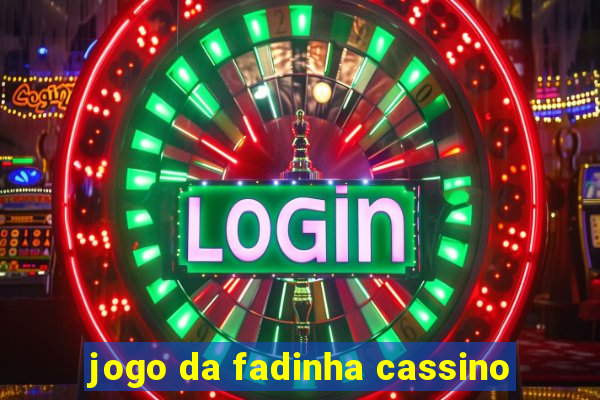 jogo da fadinha cassino