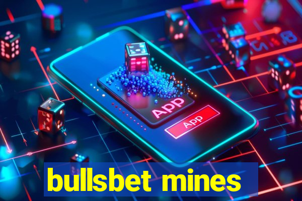 bullsbet mines