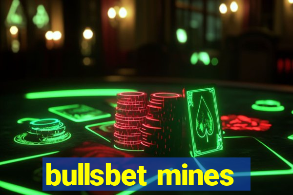 bullsbet mines