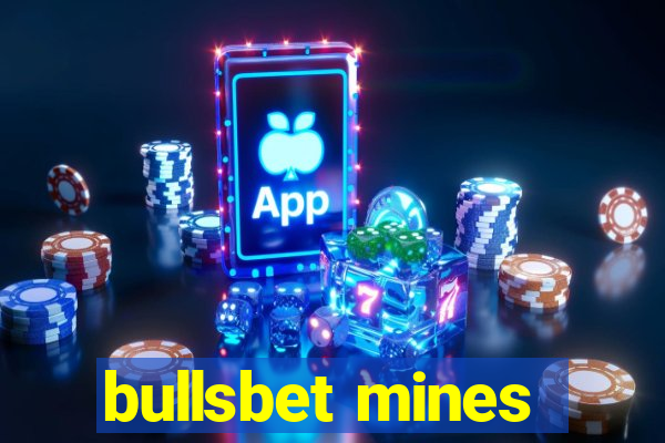 bullsbet mines