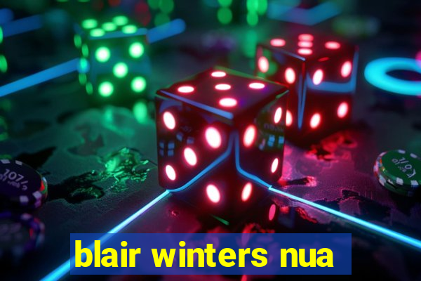 blair winters nua