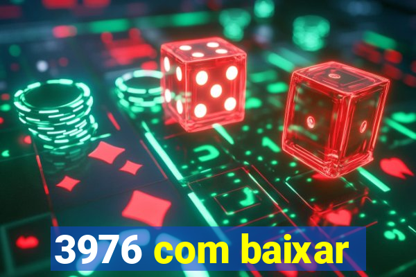 3976 com baixar