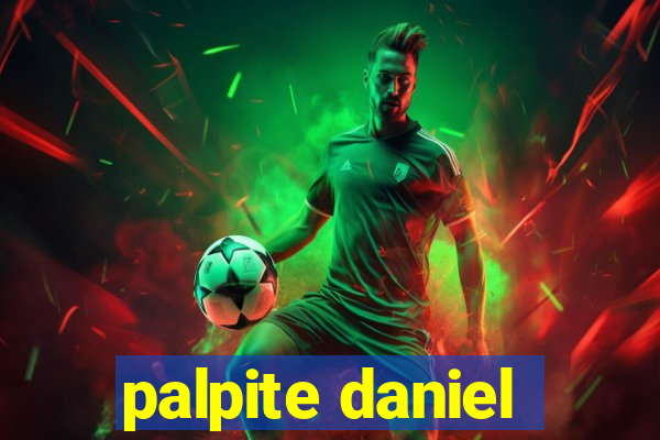 palpite daniel