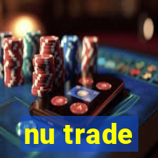 nu trade