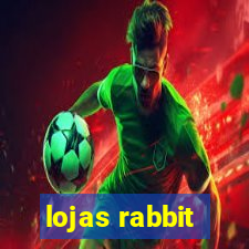 lojas rabbit