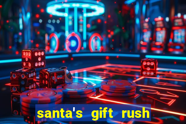 santa's gift rush demo pg