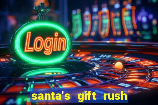 santa's gift rush demo pg